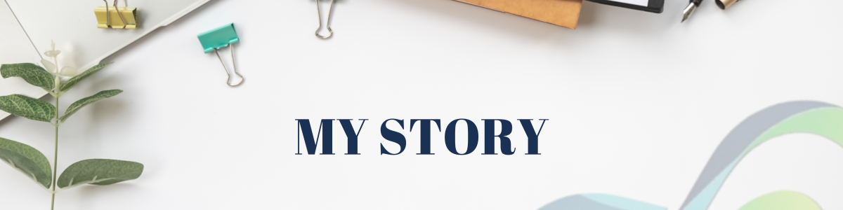 My Story